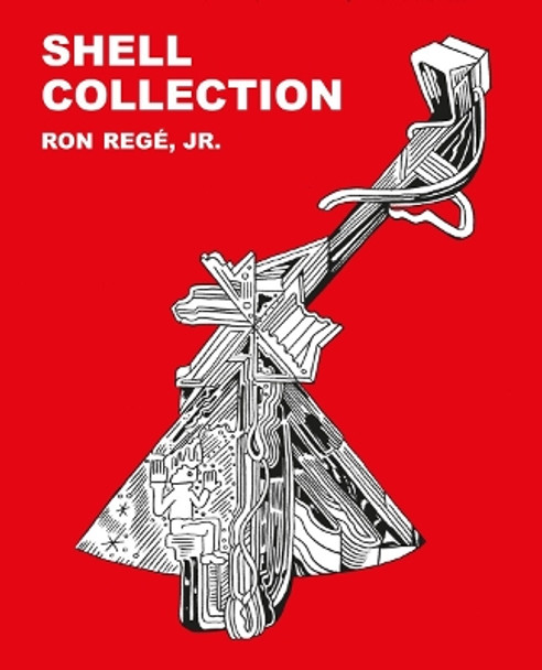 Shell Collection Ron Rege Jr 9781683969747