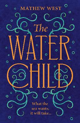 The Water Child Mathew West 9780008473006