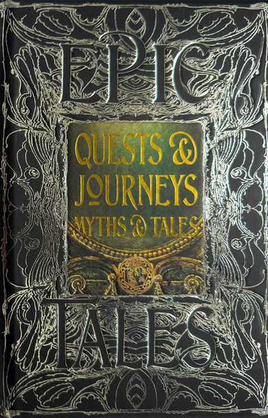 Quests & Journeys Myths & Tales by Flame Tree Studio (Literature and Science)