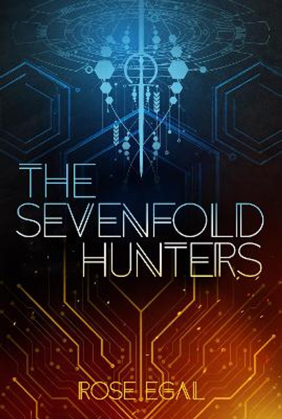 The Sevenfold Hunters Rose Egal 9781645676164