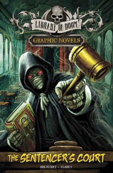 The Sentencer's Court: A Graphic Novel Steve Brezenoff 9781398250703