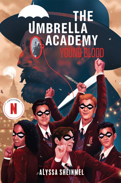 Young Blood (An Umbrella Academy YA Novel) Alyssa Sheinmel 9781419766275