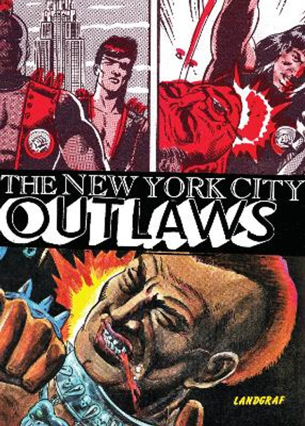 The New York City Outlaws Bob Huszar 9781942801320