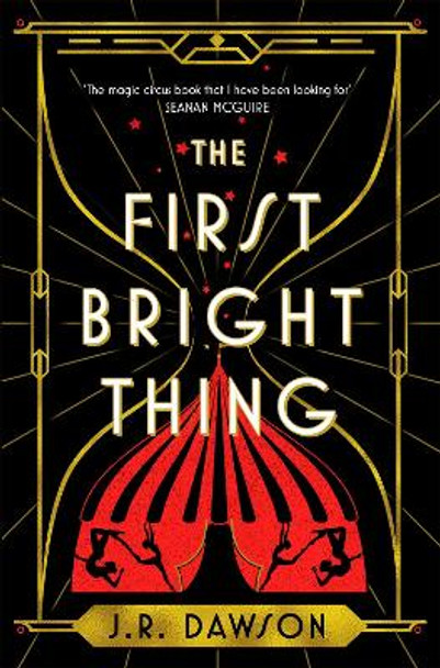 The First Bright Thing: A mesmerizing, magical historical fantasy J. R. Dawson 9781035018215