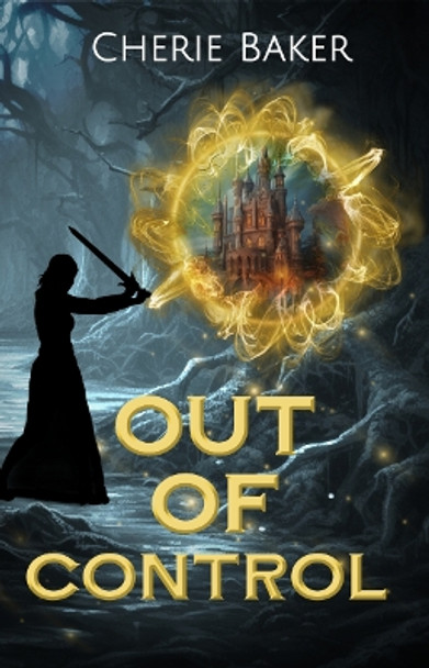 Out of Control by Cherie Baker
