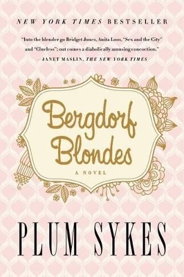 Bergdorf Blondes Plum Sykes 9780062355805