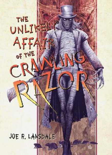 The Unlikely Affair of the Crawling Razor Joe R Lansdale 9781645241898