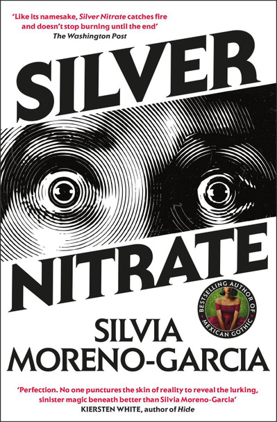 Silver Nitrate Silvia Moreno-Garcia 9781529418064