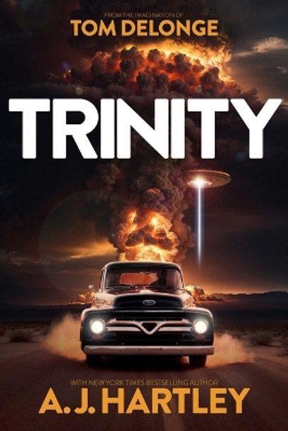 Trinity: A Novel A.J. Hartley 9781943272433