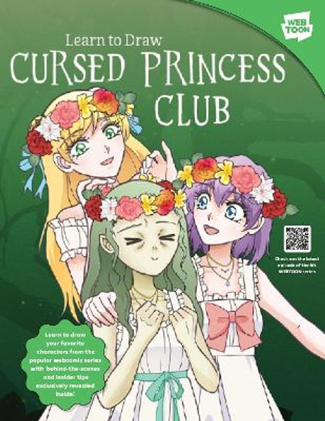 Learn to Draw Cursed Princess Club: Learn to draw your favorite characters from the popular webcomic series with behind-the-scenes and insider tips exclusively revealed inside! LambCat 9780760389737