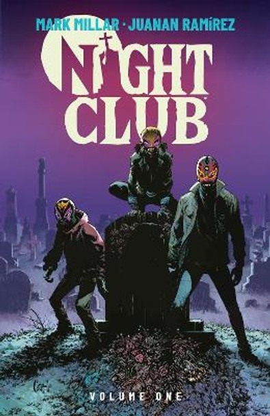 Night Club Volume 1 Mark Millar 9781506745206
