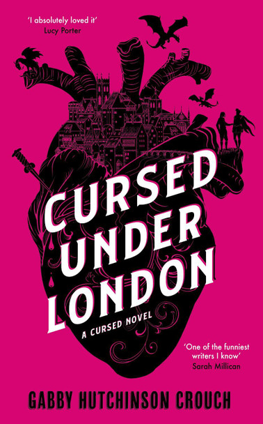 Cursed Under London: The unputdownable first novel in a new Elizabethan romantasy series Gabby Hutchinson Crouch 9781788425032