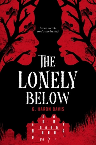 The Lonely Below G. Haron Davis 9781338825121
