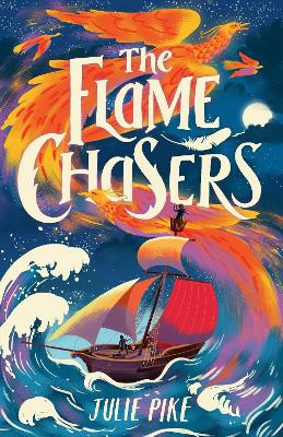 Flame Chasers by Julie Pike