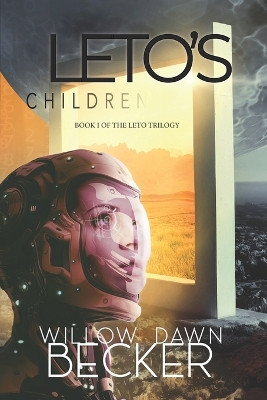 Leto's Children by Willow Dawn Becker