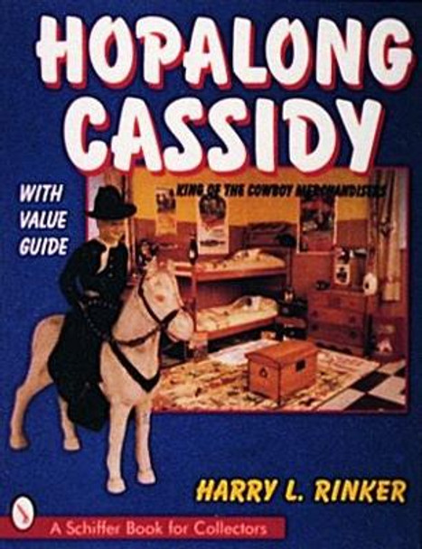 Hopalong Cassidy by Harry L. Rinker