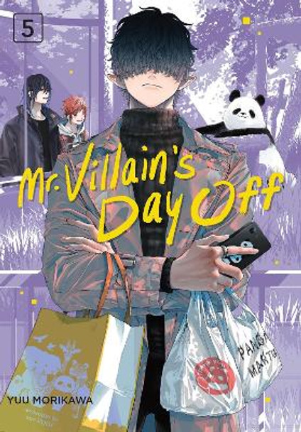 Mr. Villain's Day Off 05 Yuu Morikawa 9781646092697