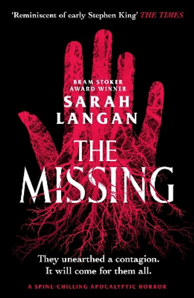 The Missing: A spine-chilling apocalyptic horror Sarah Langan 9781804367773
