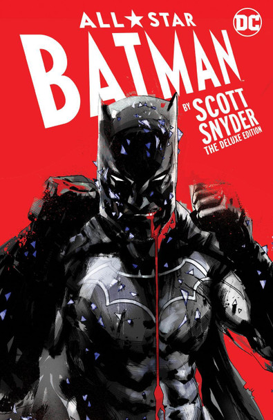 All-Star Batman by Scott Snyder: The Deluxe Edition by Scott Snyder