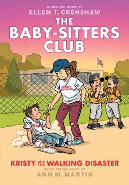 Kristy and the Walking Disaster: A Graphic Novel (the Baby-Sitters Club #16) Ann M. Martin 9781338835564
