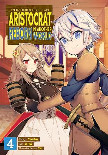 Chronicles of an Aristocrat Reborn in Another World (Manga) Vol. 4 by Yashu