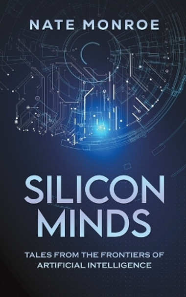 Silicon Minds Nate Monroe 9798891555402