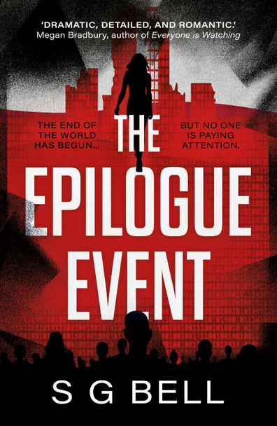 The Epilogue Event by S G Bell