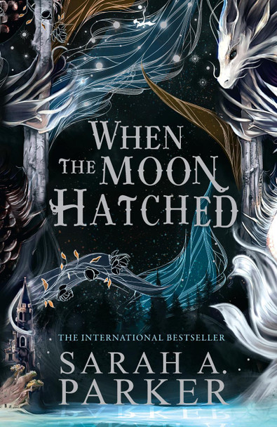 When the Moon Hatched (The Moonfall Series, Book 1) Sarah A. Parker 9780008710583