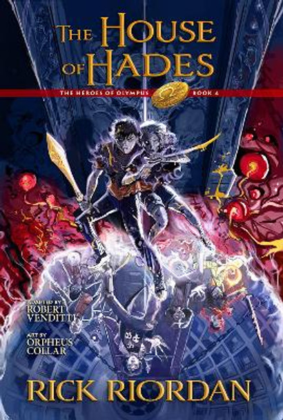 The House of Hades: the Graphic Novel: Heroes of Olympus, Book 4 Rick Riordan 9781368092395