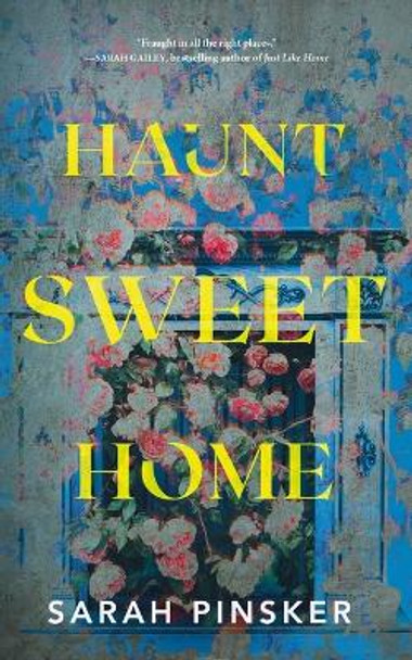 Haunt Sweet Home Sarah Pinsker 9781250330260