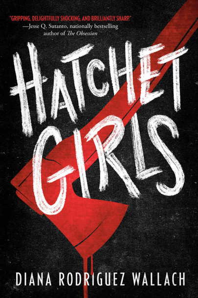 Hatchet Girls Diana Rodriguez Wallach 9780593643440
