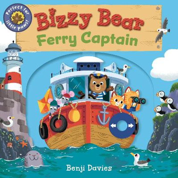 Bizzy Bear: Ferry Captain by Benji Davies