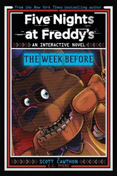 Five Nights at Freddy's: The Week Before, an Afk Book (Interactive Novel #1) Scott Cawthon 9781546131113