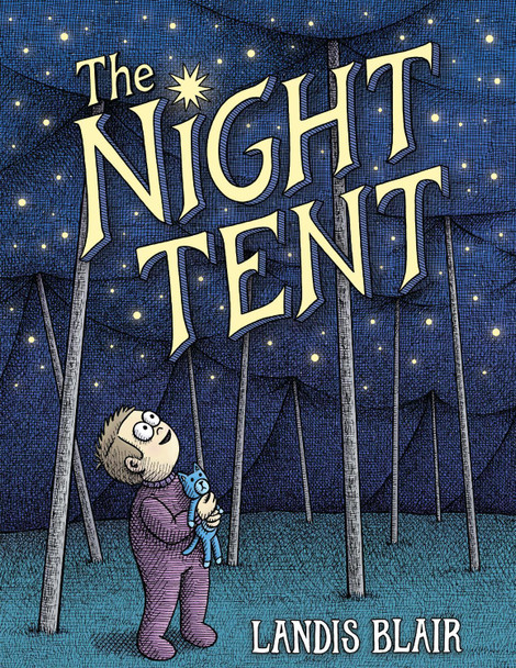 The Night Tent Landis Blair 9780823459032