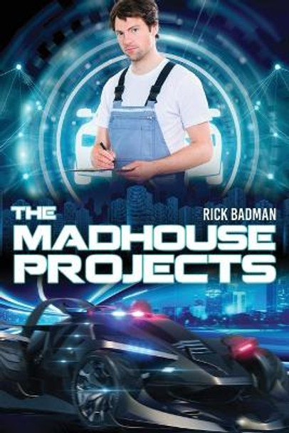 The Madhouse Projects Rick Badman 9781649618276