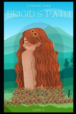 Brigid's Path by Leon X