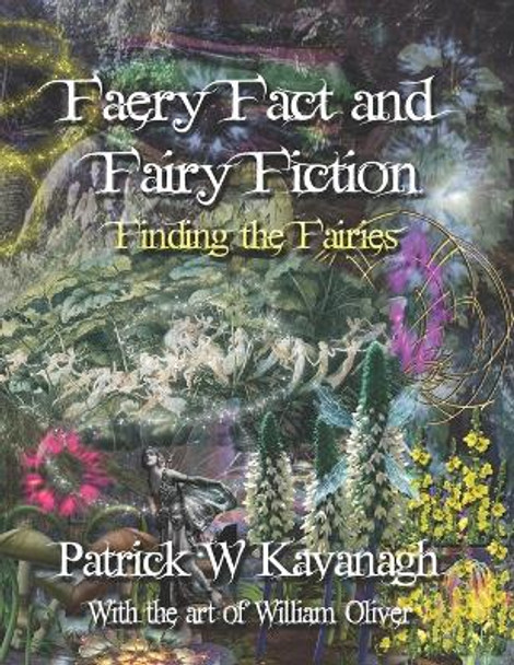 Faery Fact and Fairy Fiction by William Oliver