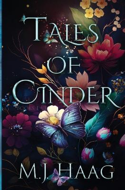 Tales of Cinder by M J Haag