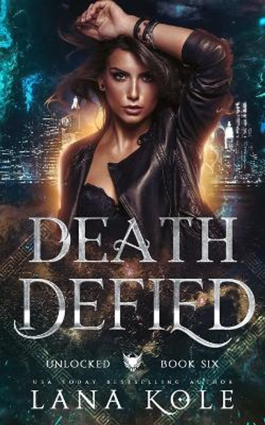 Death Defied by Lana Kole