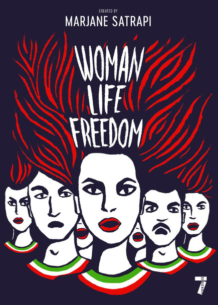 Woman, Life, Freedom Marjane Satrapi 9781644214053