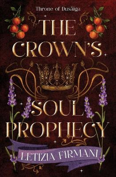 The Crown's Soul Prophecy by Letizia Firmani