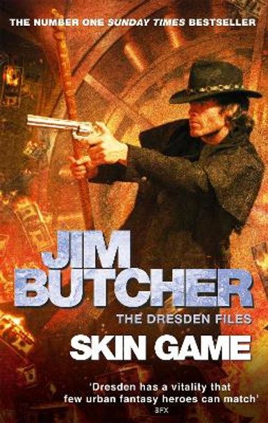 Skin Game: The Dresden Files, Book Fifteen Jim Butcher 9780356500966