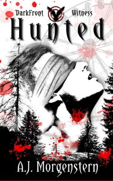 Hunted by A J Morgenstern