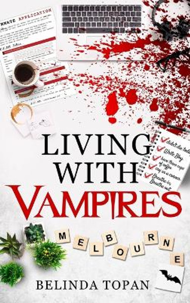 Living with Vampires Belinda Topan 9780994350084