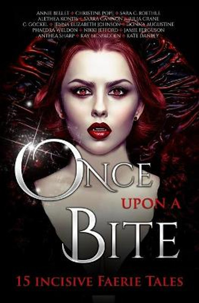 Once Upon A Bite by Annie Bellet