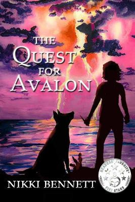 The Quest for Avalon by Nikki Bennett