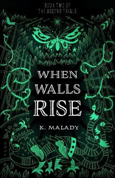 When Walls Rise by K Malady