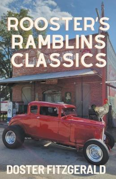 Rooster's Ramblins Classics by Doster Fitzgerald