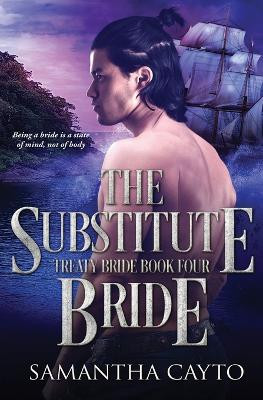The Substitute Bride by Samantha Cayto