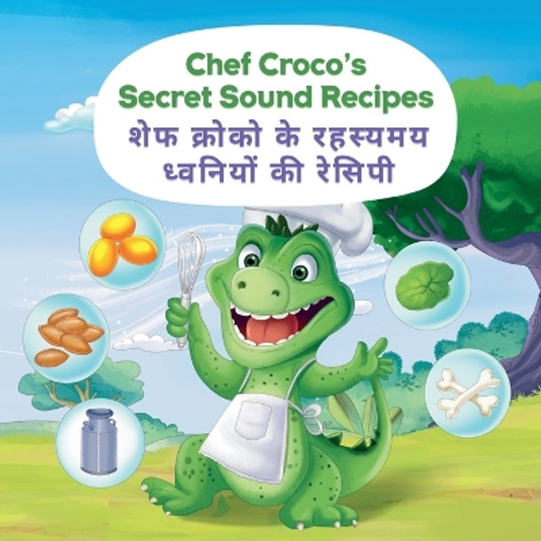Chef Croco's secret sound recipes: A cute story to teach your kids Bilingual words: A Hindi-English animal sound journey Little Dreamer 9791198515445
